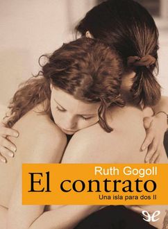 El Contrato (Una Isla Para Dos 02), Ruth Gogoll