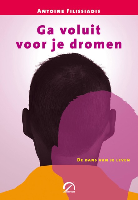 Ga voluit voor je dromen, Antoine Filissiadis