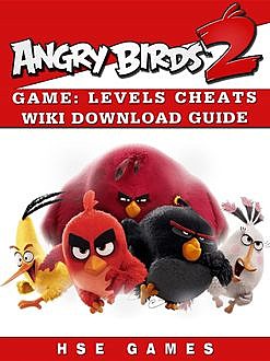 Angry Birds 2 Game Cheats, Levels, Apk, Pc, Wiki, Download Guide, HiddenStuff Entertainment