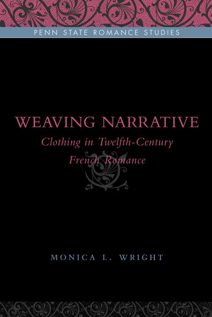 Weaving Narrative, Monica L. Wright