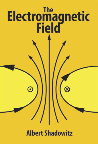 The Electromagnetic Field, Albert Shadowitz