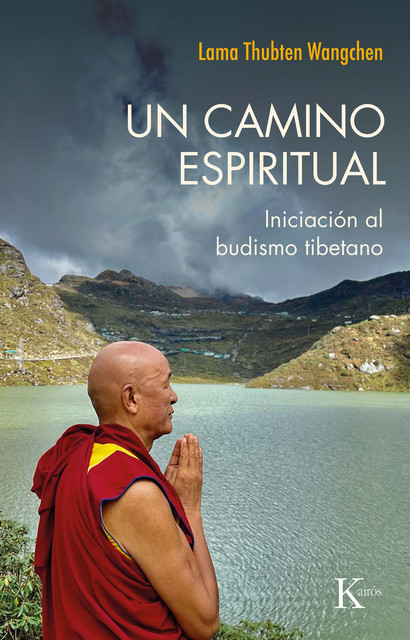 Un camino espiritual, Lama Thubten Wangchen