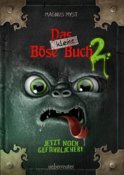 Das kleine Böse Buch 2 (Das kleine Böse Buch, Bd. 2), Magnus Myst