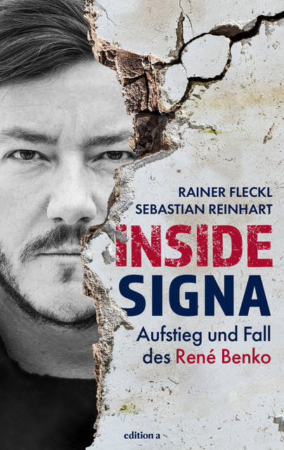 Inside Signa, Sebastian Reinhart, Rainer Fleckl