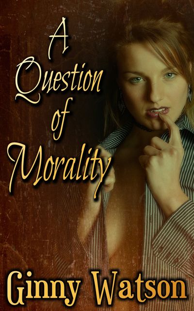 A Question Of Morality, Ginny Watson