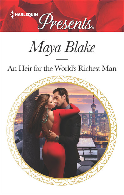 An Heir For The World's Richest Man, Maya Blake