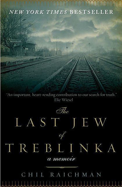 The Last Jew of Treblinka, Chil Rajchman