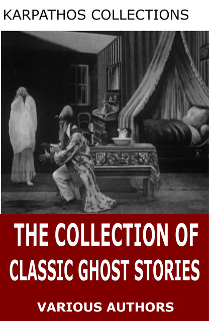 The Collection of Classic Ghost Stories, Charles Dickens