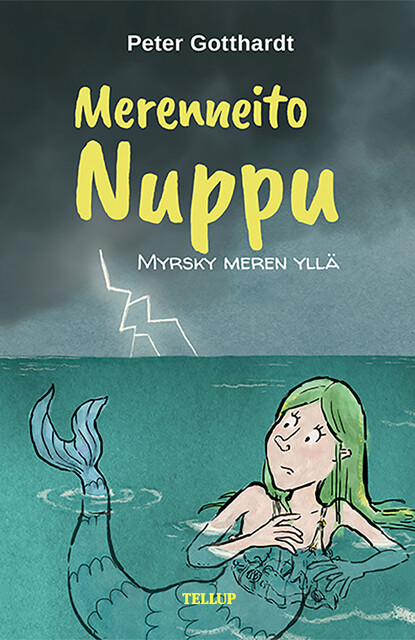 Merenneito Nuppu #4: Myrsky meren yllä, Peter Gotthardt