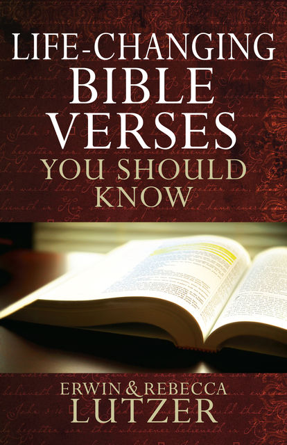 Life-Changing Bible Verses You Should Know, Rebecca Lutzer, Erwin W.Lutzer