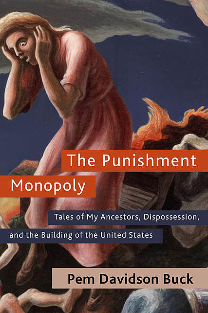 The Punishment Monopoly, Pem Davidson Buck