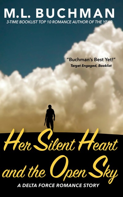 Her Silent Heart and the Open Sky, M.L. Buchman