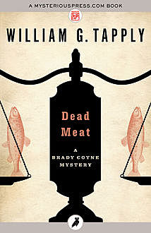 Dead Meat, William G.Tapply