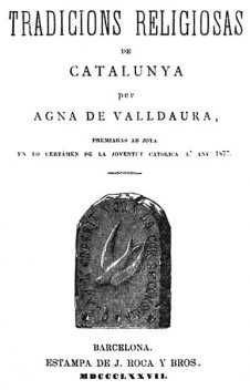 Tradicions religiosas de Catalunya, Agna de Valldaura