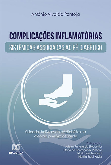 Complicações inflamatórias sistêmicas associadas ao pé diabético, Antonio Vivaldo Pantoja