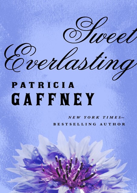 Sweet Everlasting, Patricia Gaffney