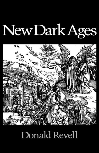 New Dark Ages, Donald Revell