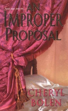 An Improper Proposal, Cheryl Bolen