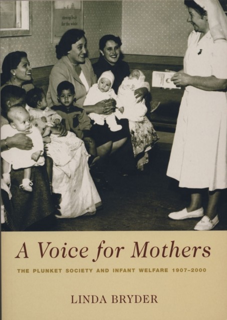 A Voice for Mothers, Linda Bryder