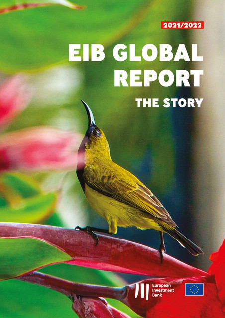 EIB Global Report: The Story, European Investment Bank