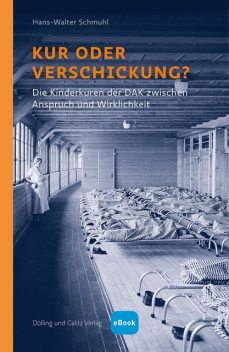 Kur oder Verschickung, Hans-Walter Schmuhl