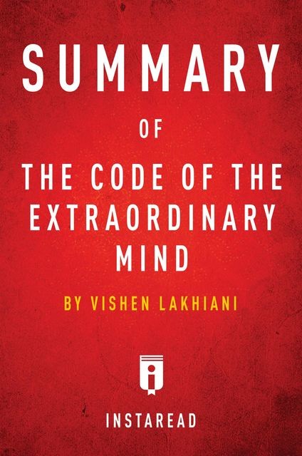 Summary of The Code of the Extraordinary Mind, Instaread
