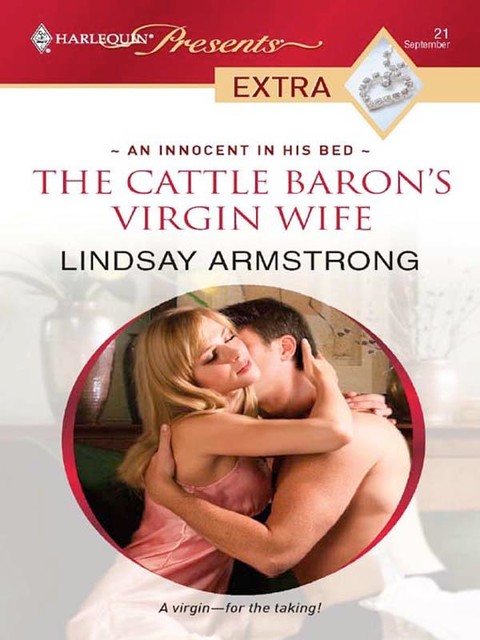 The Cattle Baron's Virgin Wife, Lindsay Armstrong