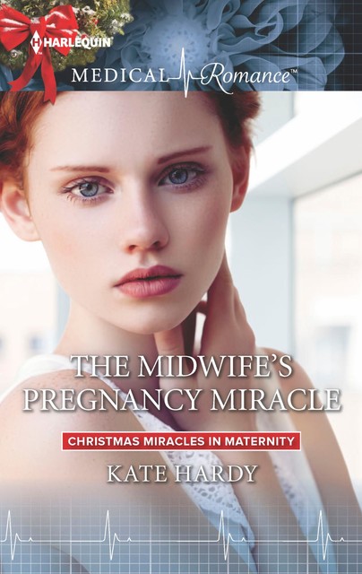 The Midwife's Pregnancy Miracle, Kate Hardy