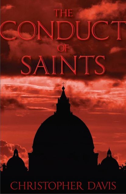 The Conduct of Saints, Christopher Davis