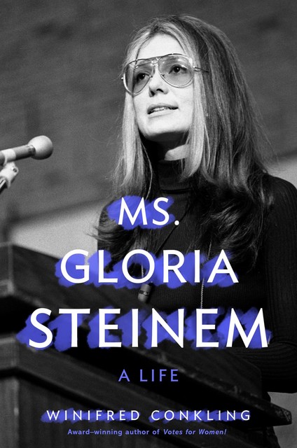 Ms. Gloria Steinem, Winifred Conkling