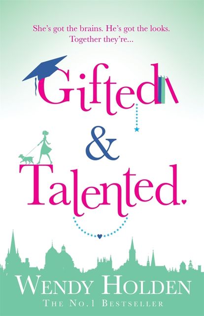 Gifted and Talented, Wendy Holden