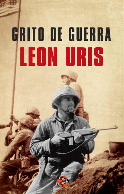 Grito de guerra, Leon Uris