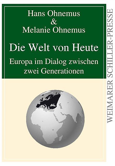 Die Welt von Heute, Hans Ohnemus, Melanie Ohnemus