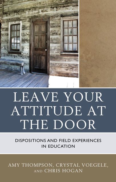 Leave Your Attitude at the Door, Amy Thompson, Chris Hogan, Crystal Voegele