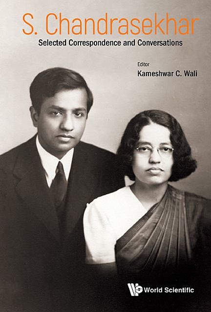 S Chandrasekhar, Kameshwar C. Wali