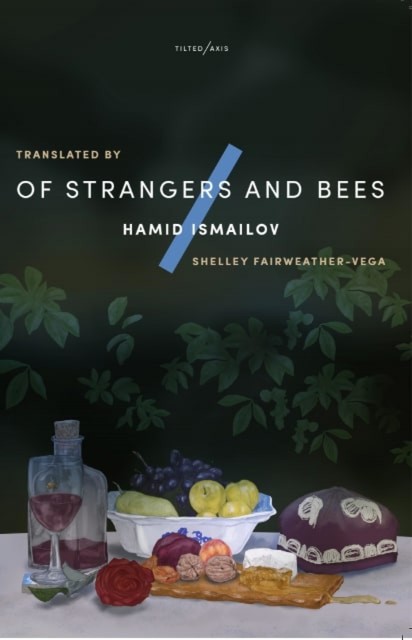 Of Strangers and Bees, Hamid Ismailov