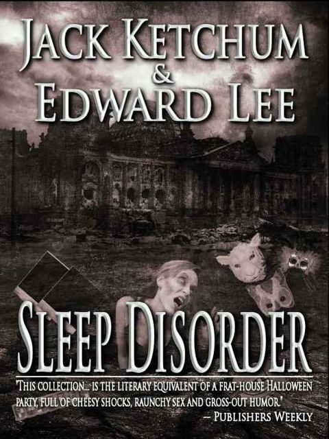 Sleep Disorder, Edward Lee, Jack Ketchum