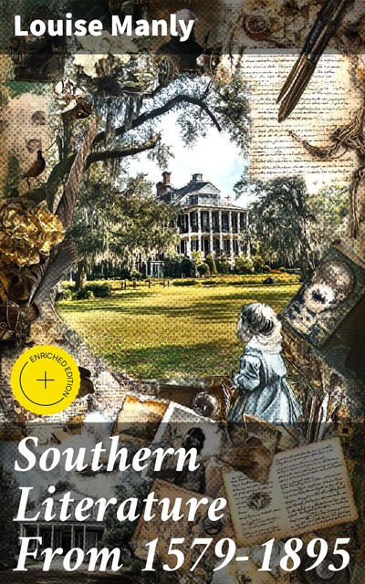 Southern Literature From 1579-1895, Louise Manly