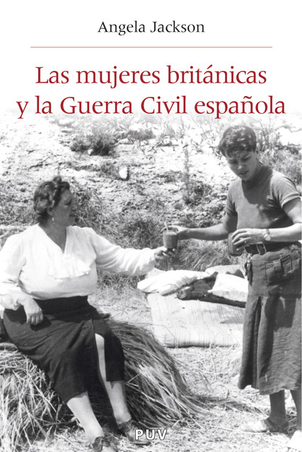 Las mujeres británicas y la Guerra Civil española, Angela Jackson