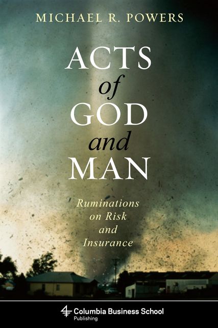 Acts of God and Man, Michael Powers