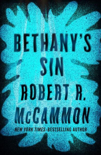 Bethany's Sin, Robert R.McCammon