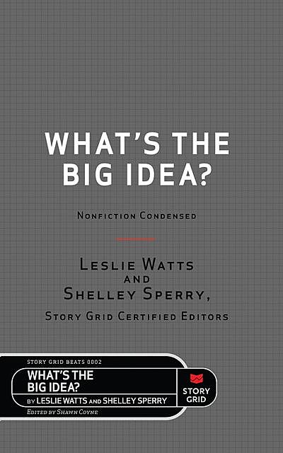 What's the Big Idea, Leslie Watts, Shelley Sperry