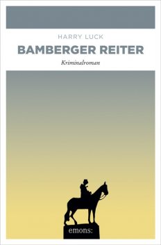 Bamberger Reiter, Harry Luck