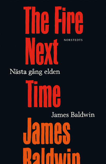 Nästa gång elden, James Baldwin
