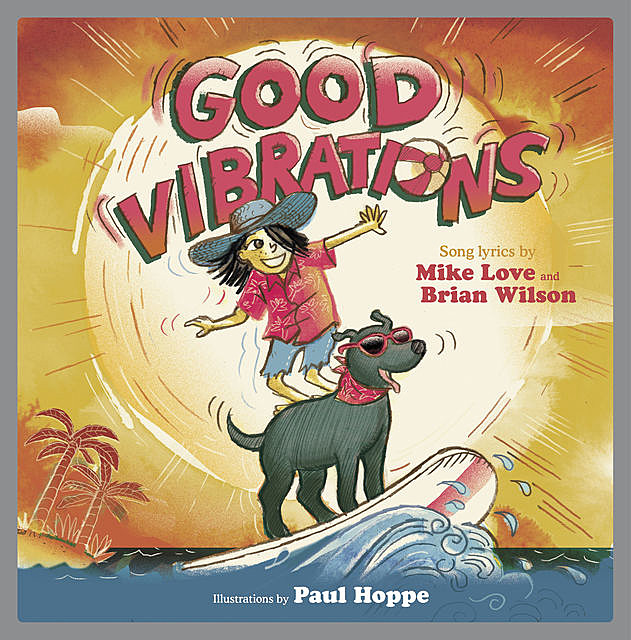 Good Vibrations, Brian Wilson, Mike Love