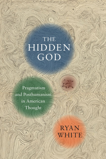 The Hidden God, Ryan White