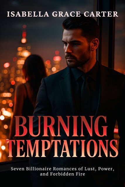 Burning Temptations, Isabella Grace Carter