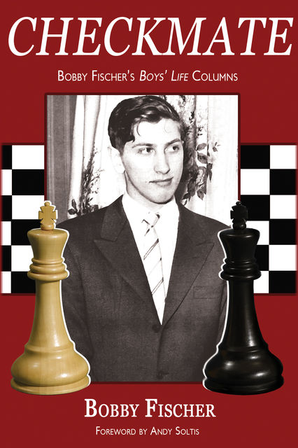 Checkmate, Bobby Fischer