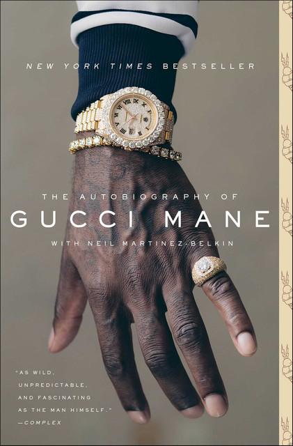 The Autobiography of Gucci Mane, Gucci Mane