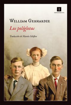 Los políglotas, William Gerhardie